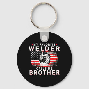 Manar My Favorite Welder kallar mig Brother Funny Nyckelring