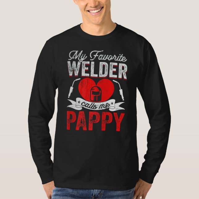 Manar My Favorite Welder kallar mig Pappy Welding  T Shirt (Framsida)
