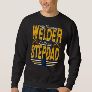 Manar My Favorite Welder kallar mig Stepdad Weldin Lång Ärmad Tröja