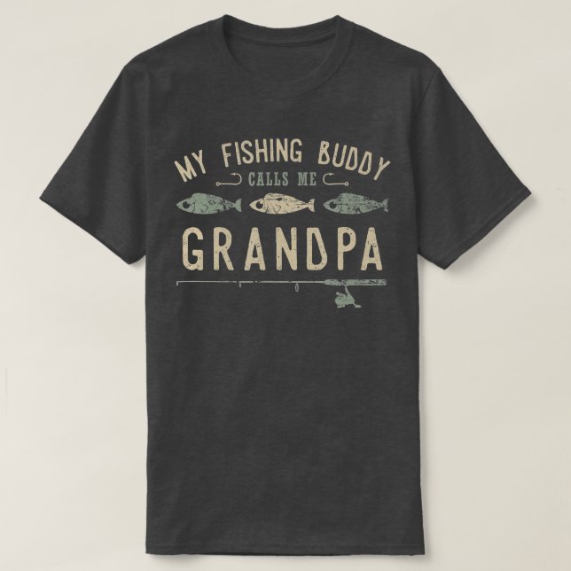 Manar My Fishing Buddy kallar mig Grandpa Cute Far T Shirt (Design framsida)