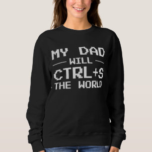 Manar My Pappa kommer att Ctrl+S Världsprogramvara T Shirt