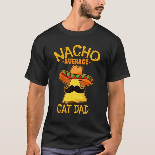 Manar Nacho Average Cat Pappa Cinco De Mayo Mexica T Shirt (Framsida)