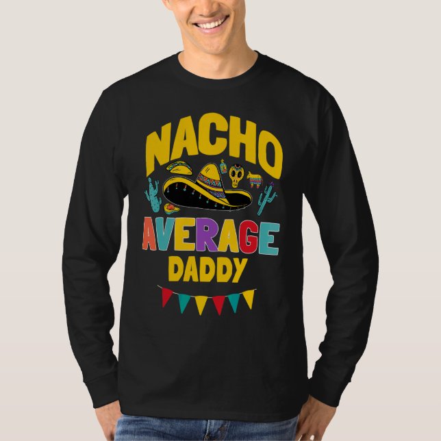 Manar Nacho Average pappa Cinco De Mayo Mexican Ma T Shirt (Framsida)
