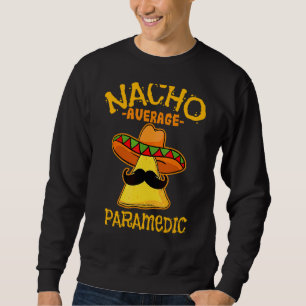 Manar Nacho Average Sjukvårdare De Mayo Mexican Fa Lång Ärmad Tröja