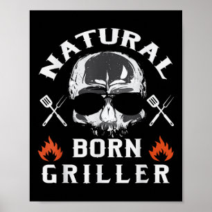 Manar Natural Born Griller Funny Bbq Backyard Gril Poster