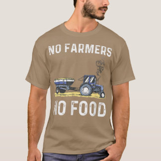 Manar No Farmers No Food T Shirt
