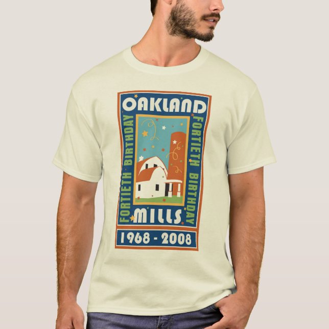 Manar Oakland mal den 40th födelsedagT-tröja T Shirt (Framsida)