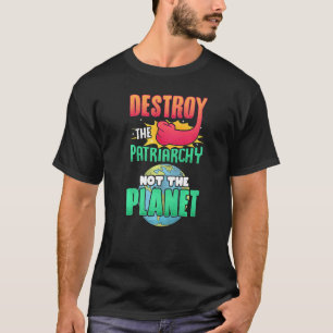 Manar ödelägger inte patriarkin, planetens kvinnor t shirt