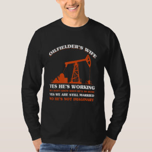 Manar Oilfielder Maka Ja, han jobbar inte. T Shirt
