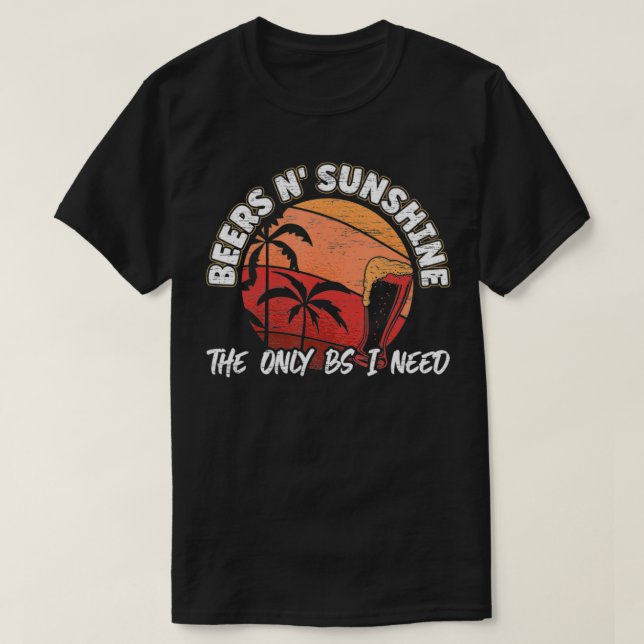 Manar Öl n'Sunshine, det enda jag behöver för ett T Shirt (Design framsida)