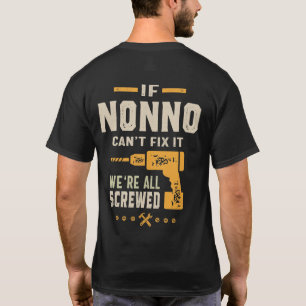 Manar om Nonno inte kan åtgärda farfar-gåvan T Shirt