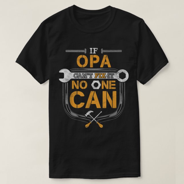 Manar om OPA inte kan åtgärda Handymannen T Shirt (Design framsida)