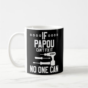 Manar om Papou inte kan åtgärda det kan ingen hant Kaffemugg
