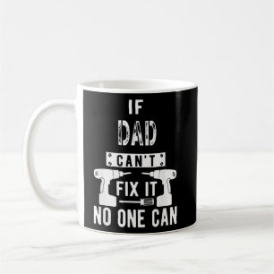 Manar om Pappa inte kan åtgärda det kan ingen lösa Kaffemugg