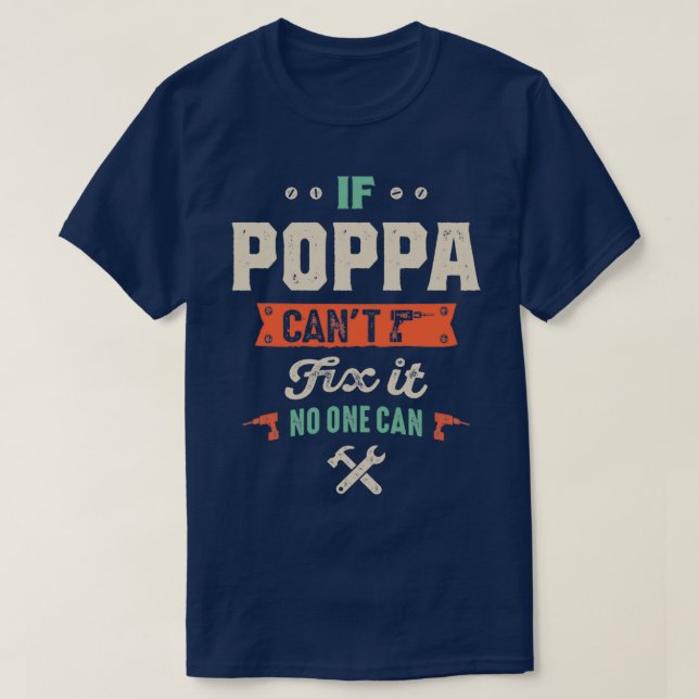 Manar om Poppa kan åtgärda det Fars dag. T Shirt (Design framsida)