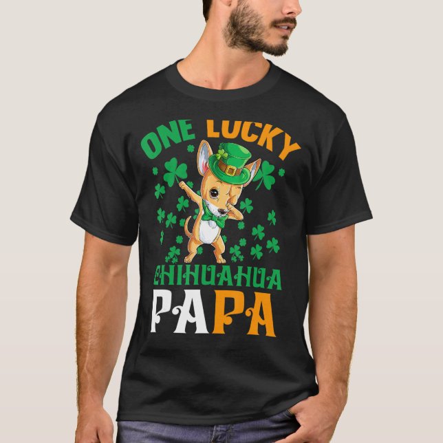 Manar One Lucky Hund Pappa Funny Chihuahua Pappa S T Shirt (Framsida)