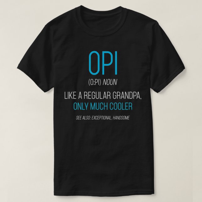 Manar Opi-gåva som en vanlig "Grandpa Definition C T Shirt (Design framsida)