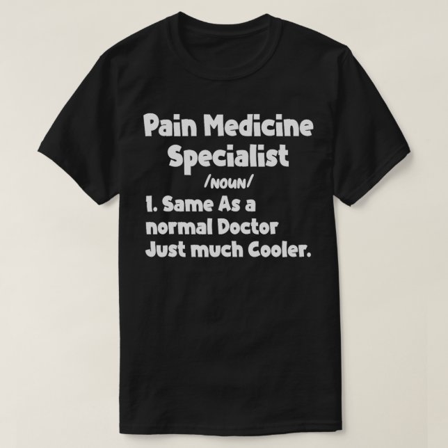 Manar Pain Medicine Specialist Definition Doktor S T Shirt (Design framsida)