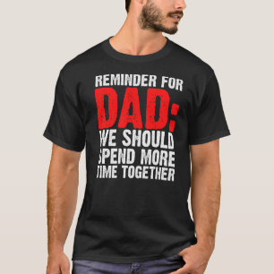 Manar-påminnelse för Pappa bör vi använda Far T Shirt