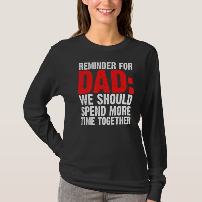 Manar-påminnelse för Pappa bör vi använda Far T Shirt (Framsida)