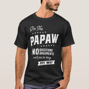 Manar Papaw Way Funny Grandpa Fars dag T Shirt