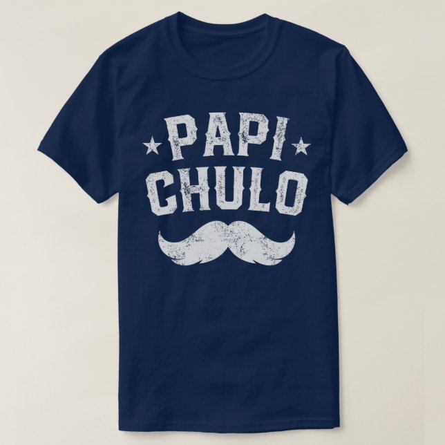 Manar Papi Chulo Regalo Para Pappa T Shirt (Design framsida)