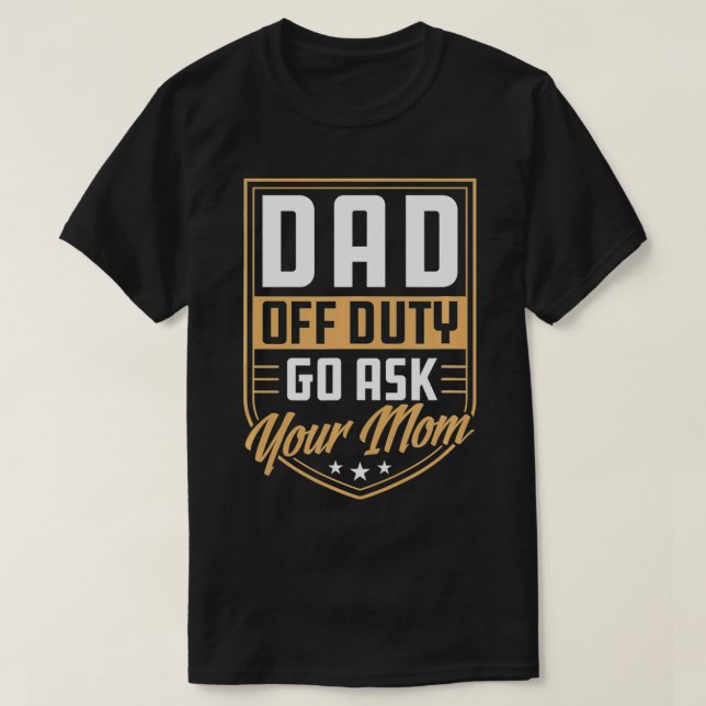Manar Pappa av tull - gå och fråga din unika Mamma T Shirt (Design framsida)