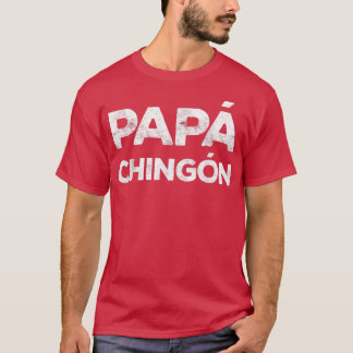 Manar Pappa Chingon Camisa Del Regalo Del Dia Del T Shirt