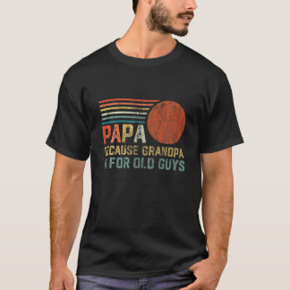 Manar Pappa för morfar är för gamla Vintagar T Shirt
