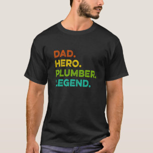 Manar Pappa Hero Plumber Legend Mechanic Heating E T Shirt