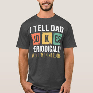 Manar pappa jag berättar för Pappa skämtar regelbu T Shirt