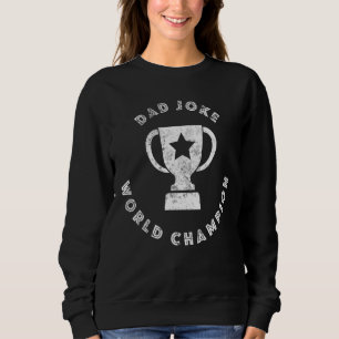 Manar Pappa Joke World Champion Fatheru2019s Dag 2 T Shirt
