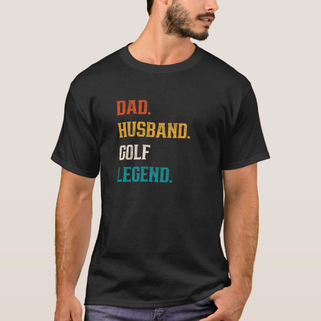 Manar Pappa Make Golf Legend Golfing Golfing Golfe T Shirt (Framsida)