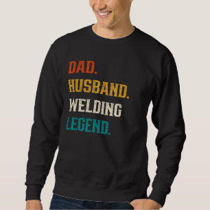 Manar Pappa Make Welding Legend Welder Welder Lång Ärmad Tröja