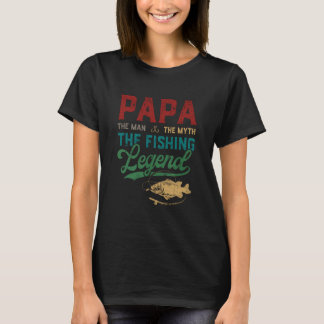 Manar Pappa man Myth Fishing Legend Funny Fishing T Shirt