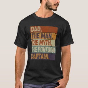 Manar Pappa Man Myth Pontoon kapten I pappa Pontoo T Shirt