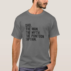 Manar Pappa Man Myth Pontoon kapten Pontooning Boa T Shirt