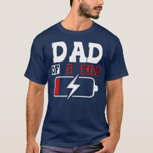Manar Pappa med 5 fem barn låg batteritid för T Shirt