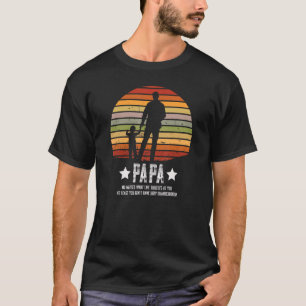 Manar pappa oavsett vad livet ger åt din morfar t shirt