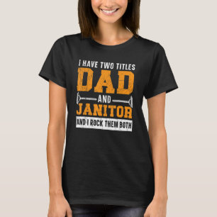 Manar Pappa och Janitor School Custodian Clean Fre T Shirt