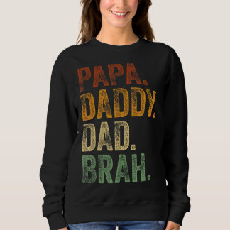 Manar Pappa pappa Pappa Brah pappa och Me Girl Pap T Shirt