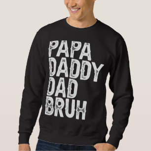 Manar Pappa pappa Pappa Bruh Fars dag Pappa och Pa Lång Ärmad Tröja