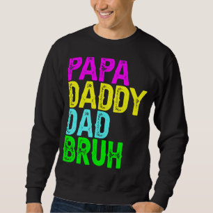 Manar Pappa pappa Pappa Bruh Fars dag Pappa och Pa Lång Ärmad Tröja
