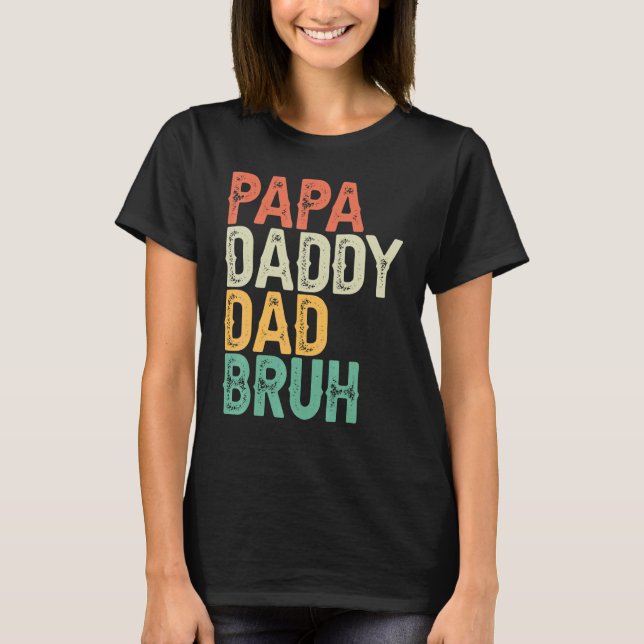 Manar Pappa pappa Pappa Bruh Fars dag Pappa och Pa T Shirt (Framsida)