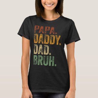 Manar Pappa pappa Pappa Bruh pappa och Me Girl Pap T Shirt