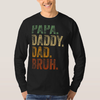 Manar Pappa pappa Pappa Bruh pappa och Me Girl Pap T Shirt