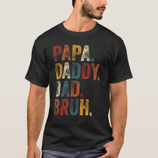 Manar Pappa pappa Pappa Bruh pappa och Me Girl Pap T Shirt