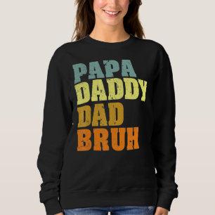 Manar Pappa pappa Pappa Bruh som Kärlek från son B T Shirt