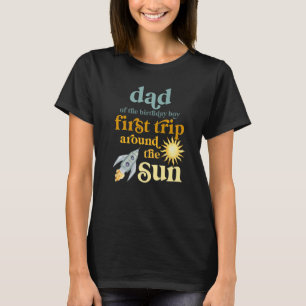 Manar Pappa Rymden 1:a födelsedag första Resa Arou T Shirt