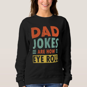 Manar Pappa skämt är hur Öga Roll Pappa Joke T Shirt